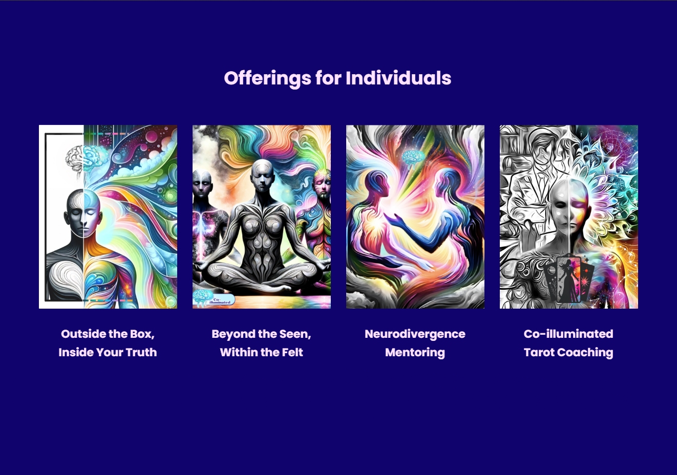 A gallery of four brightly coloured images that illustrate coaching and mentoring packages. Titles are: Outside the box, inside your truth - Beyond the seen, within the felt - Neurodivergence Mentoring - CO-illuminated Tarot Coaching